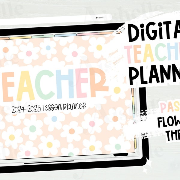 Digital Teacher Planner 2024-2025 | Teacher Goodnotes Planner | with Pastel Flowers Theme | Classroom Organization | PERSONAL USE