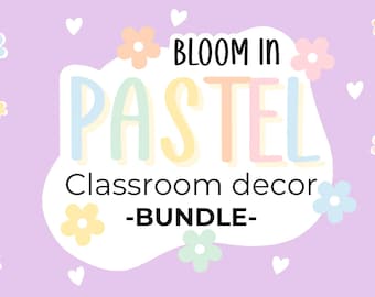 EDITABLE Pastel Classroom Decor Bundle - Bloom in Pastel | PERSONAL USE