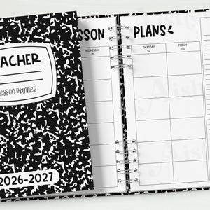 May include: A spiral-bound teacher lesson planner with a black and white composition notebook cover. The cover reads "Teacher Lesson Planner 2026-2027". The open pages show lesson plans and notes. A pencil and binder clip are on the right.