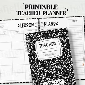 May include: A printable teacher planner with a black and white composition notebook design. The planner includes lesson plans, notes, and a calendar for the 2026-2027 school year. A pencil, paper clips, and a binder clip are also visible.