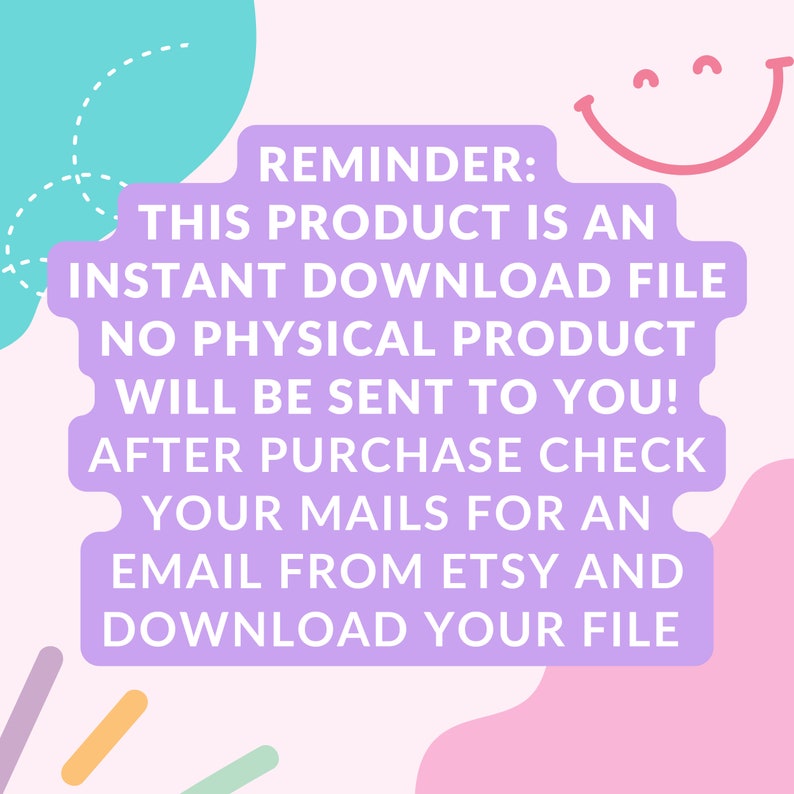 Pu&ograve; includere: Un promemoria del prodotto digitale con una casella di testo viola chiaro su sfondo rosa. Il testo recita: "PROMEMORIA: QUESTO PRODOTTO &Egrave; UN FILE DI DOWNLOAD IMMEDIATO NESSUN PRODOTTO FISICO TI VERR&Agrave; INVIATO!" Una faccia sorridente &egrave; nell'angolo in alto a destra.