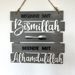 Beginne mit Bismillah, Beende mit Alhamdulillah, Wooden 3D Kitchen sign, Black White Gray color, Islamic Wall Art, Islam decor, Dua reminder