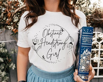 Obstinate Headstrong Girl, Jane Austen Quote Shirt, Pride and Prejudice, Jane Austen Gift, Bookish Tee, Gift for Book Lover, Book T Shirt
