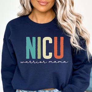 NICU Warrior Mama Preemie Mom Crewneck Sweatshirt, New NICU Mom Gift, Micropreemie Momma Sweater, Neonatal Intensive Care Sweatshirt