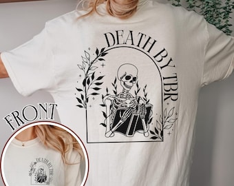 Death by TBR Book Reading Shirt, Book Lover Gift, Reader Teacher T-Shirt, Librarian Book Nerd Tshirt, Gothic Bookish Tee, To Be Read T Shirt