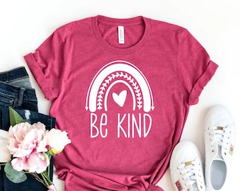 Be Kind T-shirt, Inspirational Shirt, Positive Gift, Kindness Tee, Good Vibes Top, Motivational Gift, Kind Heart Shirts, Mom Shirts