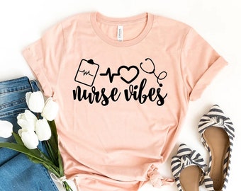 Camiseta Nurse Vibes, regalo de enfermera, camisa de enfermería, camiseta de humor de enfermera, top de la escuela de enfermería, camisa de enfermera divertida, camiseta graduada de enfermera, regalo de enfermera