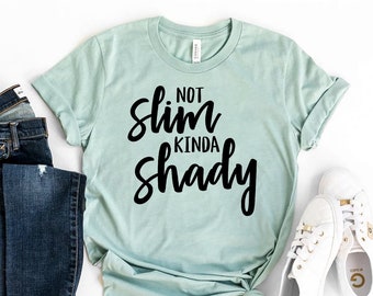 Camiseta Not Slim KINDA Shady, Camiseta navideña, Regalo para mamá primeriza, Camiseta Life de mamá, Camiseta sarcástica, Camisa moderna, Regalo de Año Nuevo, Camiseta para mujer