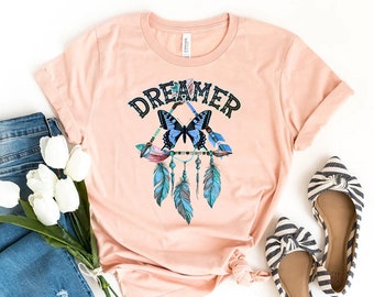Dreamer T-shirt, Love Gift, Dream Chaser Shirt, Inspirational Gift, Motivational Top, Woman's Shirts, Retro Gift, Women's Shirts, Dream Gift