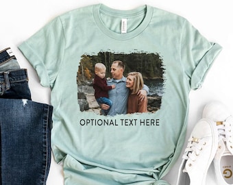 Photo Shirt, Custom text shirt, Custom Photo Shirt, Picture Shirt, Personalization Tee, Custom shirts, Family Picture, personalized gift