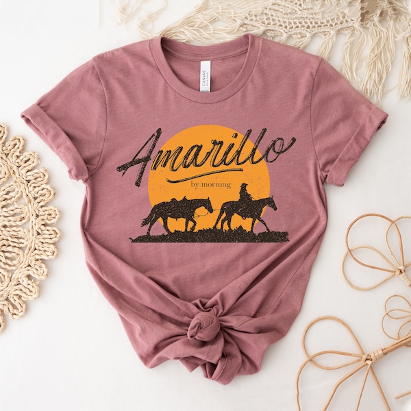 Amarillo By Morning T-shirt, Country Music Shirt, Southern Tee, Music Festival Top, Rodeo Gift, Western Tee, Country Song Shirt, Mom Shirt
