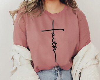 Faith T-shirt, Jesus Shirt, Christian Tee, Religious Top, Church Shirt, Vertical Cross Tee, Christmas Shirt, Eater Day Tee, Women's Gift