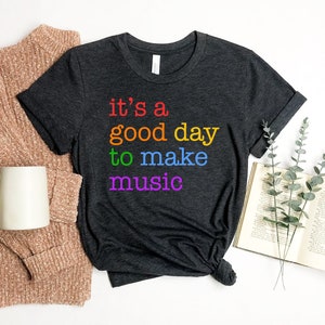 It&#39;s A Good Day To Make Music Teacher Shirt, Music Lover T-shirt, Musician Shirt, Teacher Gift, Elementary Tee, Positivity Shirt, Women Tee