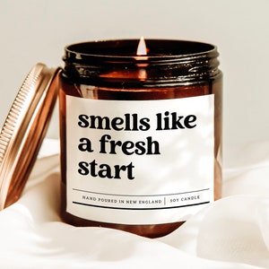 Smells Like A Fresh Start Candle, New Beginnings Gift, Cheer Up Gift, New Job Gift, Divorce Gift For Her, Break Up Gift, Going Away Gift