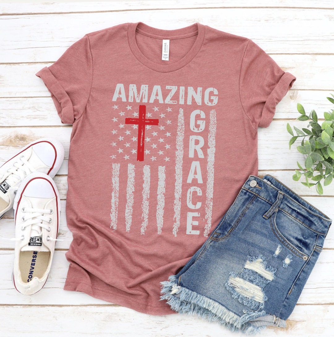 Amazing Grace T-shirt, Inspirational Shirt, Christian Tee, Proud