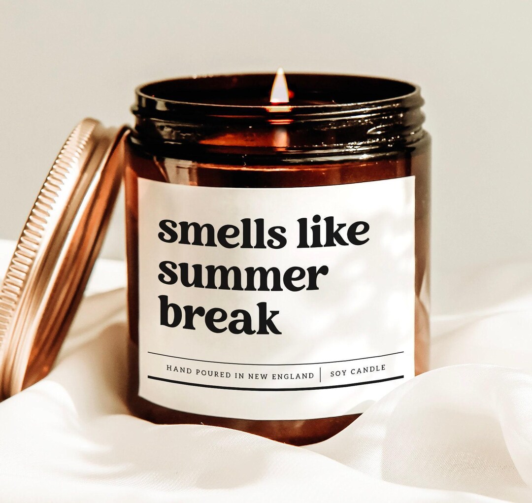Smells Like Summer Break Candle, End of School Candle, Summer Vacation ...