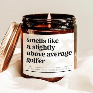 Smells Like A Slightly Above Average Golfer Candle, Golfer Candle, Sports Person Gift, Funny Golfing Gift, Golf Prank Gift, Husband Gift