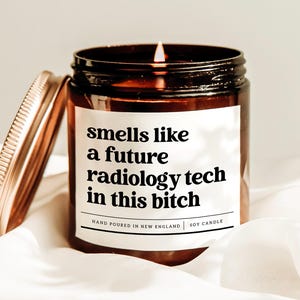 Smells Like A Future Radiology Tech In This Bitch Candle, Future Radiology Technician Gift, Sonographer Student Gift, Radiologist Candle