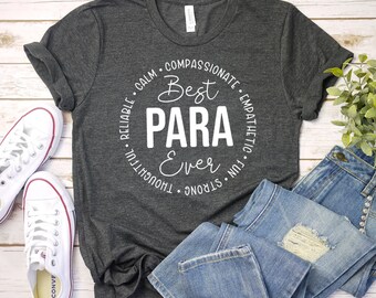 Best Para Ever T-shirt, Teacher Shirt, Paraprofessional Gift, Para Teacher Tee, Funny Para Top, Christmas Gift, Assistant Shirt, Para Shirt