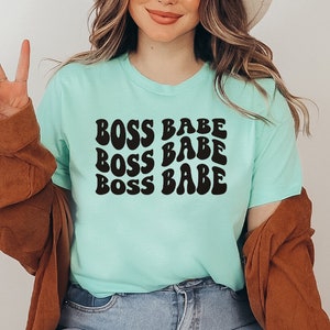 Boss Babe T-shirt, Girlfriend Present Shirt, Feminism Tee, Christmas Top, Empower Women Gift, Sassy Shirts, Business Mom T-shirt, Boss Shirt