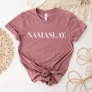 Namaslay T-shirt, Meditation Shirt, Exercise Tee, Breathe Gift, Gym Top, Yoga Instructor Shirt, Yoga T-shirt, Hippie Gift, Women's T-shirt