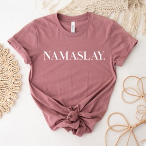 Namaslay T-shirt, Meditation Shirt, Exercise Tee, Breathe Gift, Gym Top, Yoga Instructor Shirt, Yoga T-shirt, Hippie Gift, Women&#39;s T-shirt