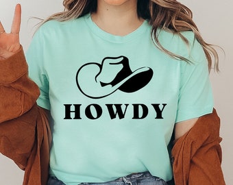 Howdy T-shirt, Cowgirl Shirt, Southern Tee, Country Girl Top, Boho Shirts, Inspired Tee, Christmas Gift, Women's Tee, Mom T-shirt, Gigi Top