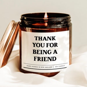 Thank You For Being A Friend Candle, Bestie Coworker Gift, Friendship Gift Candle, BFF Gift, Birthday Gift For Friend, Scented Candle