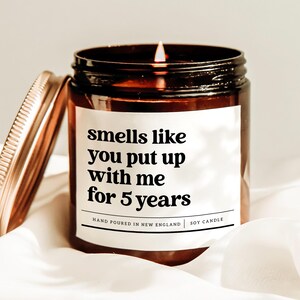 Smells Like You Put Up With Me 5 Years Candle, 5th Anniversary Candle, 5 Years Gift, Dating Candle, Forever To Go Gift, Wife Birthday Gift