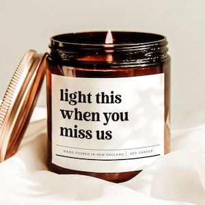 Light This When You Miss Us Candle, Friend Moving Candle Gift, Funny Retirement Gift , Coworker Leaving Gift, Scented Candle, Navy Dad Gift
