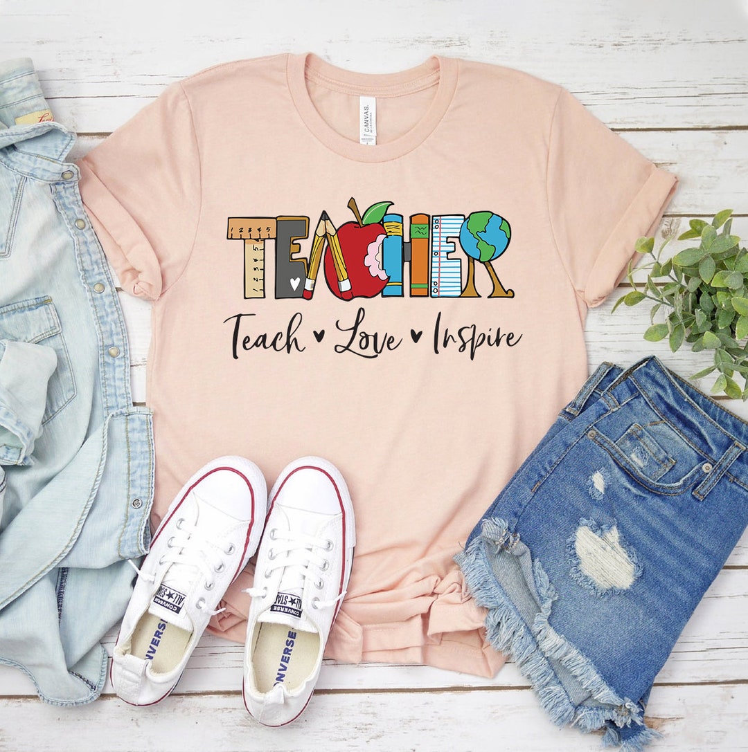 Teach Love Inspire T-shirt, Teacher Shirt, School Gift, Teacher