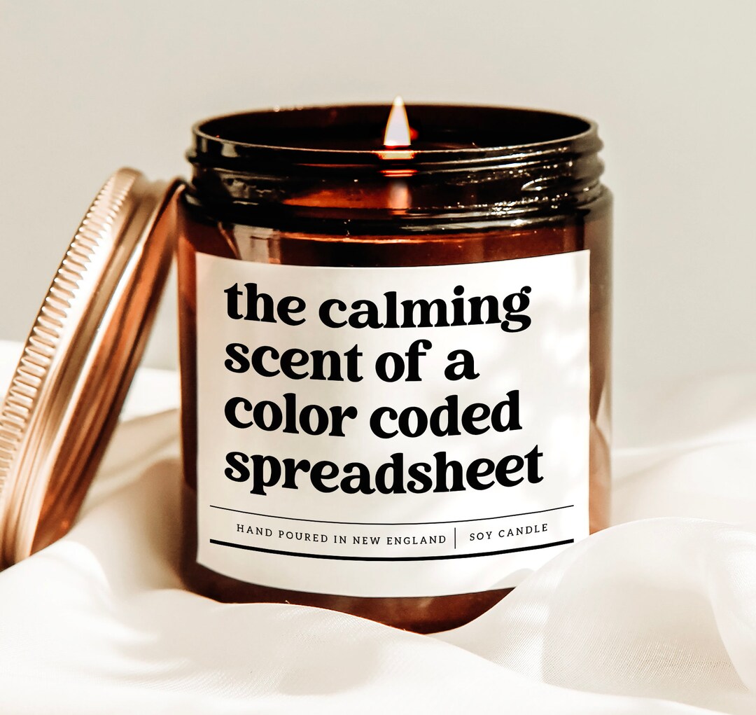 The Calming Scent of A Color Coded Spreadsheet Candle, Excel ...