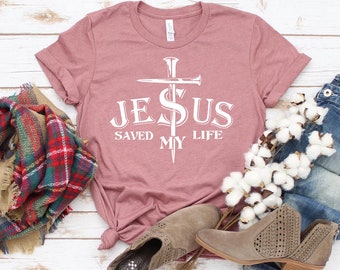 Jesús salvó mi vida camiseta de Jesús, camisa religiosa, regalo cristiano, camisa de la iglesia, top de fe, camiseta de Dios, camisa de amor de Jesús, camiseta cruzada vertical