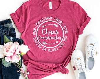 Chaos Coordinator T-shirt, Wife Christmas Shirt, Motherhood Gift, Mothers Day Shirts, Mommy Tee, Coordinator Mom Top, Teacher T-shirts