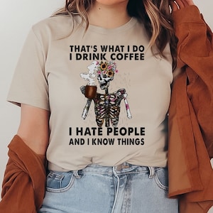 That&#39;s What I Do I Farm I Drink And I Know Things T-shirt, Librarian Reading Shirt, Coffee Lover Tee, Book Lover Top, Funny Husband Shirt