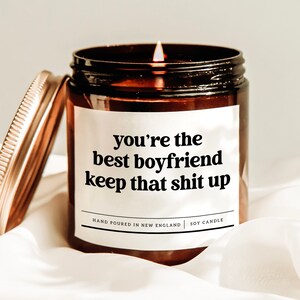 You&#39;re The Best Boyfriend Candle, Relationship Gift, Adult Humor Candle, Romantic Candle, Boyfriend Gift, Love You Candle, Soy Wax Candle