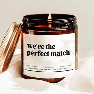 We&#39;re The Perfect Match Candle, Fiance Valentine&#39;s Gift, Relationship Gift, Wedding Gift, Gift For Husband, Romantic Gift, Appreciation Gift