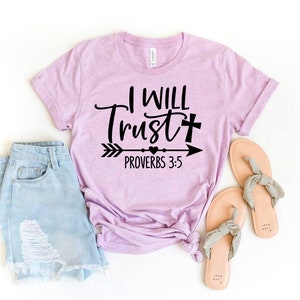 I Will Trust T-shirt, Christian Shirt, Religious Top, Church Tee, Grateful Shirts, Jesus Top, Christ Gift, Faith Shirts, Jesus Lover Tee