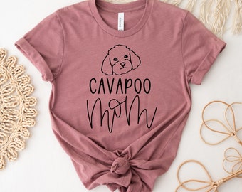 Cavapoo Mom T-shirt, Cavapoo Dad Shirt, Dog Tee, Mama Gift, Dog Lovers Shirts, Dog Mom Shirt, Dog Mom T-shirt, Women's Gift, Dog Shirts