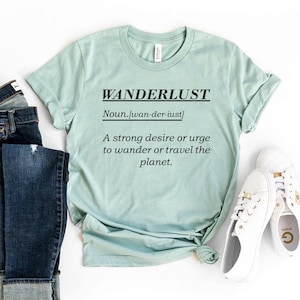 Wanderlust T-shirt, Mountain Shirt, Hiking Tee, Christmas Gift, Road Trip Shirt, Nature Lover Top, Travel Gift, Women&#39;s Shirt, Mom T-shirt