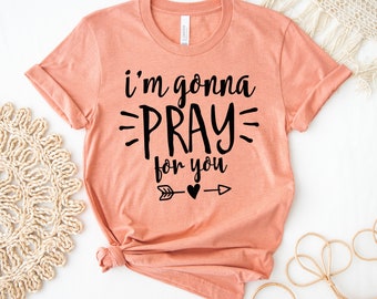 Camiseta Voy a rezar por ti, Camiseta religiosa, Camiseta de oración, Camiseta cristiana, Regalo de mamá, Camiseta de oración, Camiseta inspiradora, Camisetas de guerrero de oración