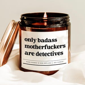 Only Badass Are Detectives Candle, Detective Gift Idea, Investigator Gift, Law Enforcement Candle, Detective Office Decor, Crime Scene Gift