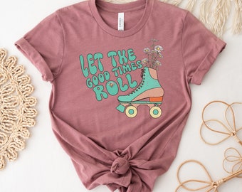 Let The Good Times T-Shirt, positives Shirt, Motivationsgeschenk, Freundlichkeit Shirt, Liebe Top, ästhetisches T-Shirt, positive Vibes Shirt