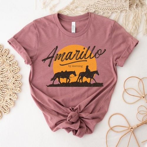Amarillo by Morning Tshirt Country Music Shirt Southern Etsy