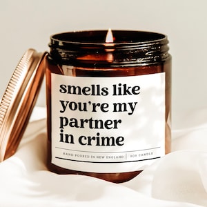 Smells Like You're My Partner In Crime Candle, Best Friend Candle, Friend Birthday Gift, Friendship Gift, Hand Poured Candle, Gift For Her