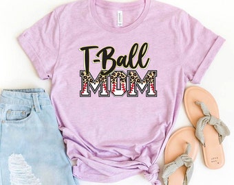 T-ball Mom T-shirt, Mothers Day Shirt, Teeball Gift, Cute Shirts, Birthday Gift, Best Mom Shirt, Cheering Mom, Game Day Tee, Mama Shirts