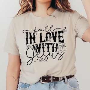 Fall In Love With Jesus Love T-shirt, Jesus Love Shirt, Christmas Gift, Fall Season Tee, Autumn Faith Top, Halloween Shirt, Christian Gift