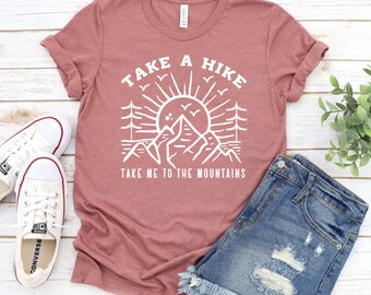 Take A Hike T-shirt, Hiking Shirt, Women's Tee, Camping Top, Camp Gift, Mountain Lover Shirt, Campers Tee, Camp Shirts, Women's T-shirt