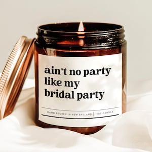 Ist keine Party wie meine Brautparty Kerze, Brautjungfer Vorschlag Kerze, Bachelorette Party Kerze, Trauzeugin Geschenk, Hochzeit Party Geschenk