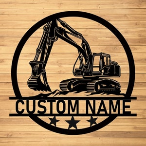 Custom Excavator Metal Wall Sign-Personalized Excavator Metal Wall Art-Excavator Metal Wall Decor-Excavator Name Sign-Excavator Driver Sign